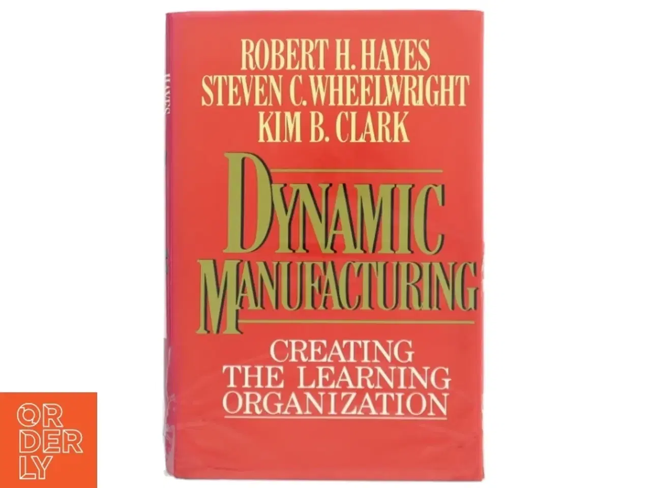 Billede 1 - Dynamic manufacturing : creating the learning organization (Bog)