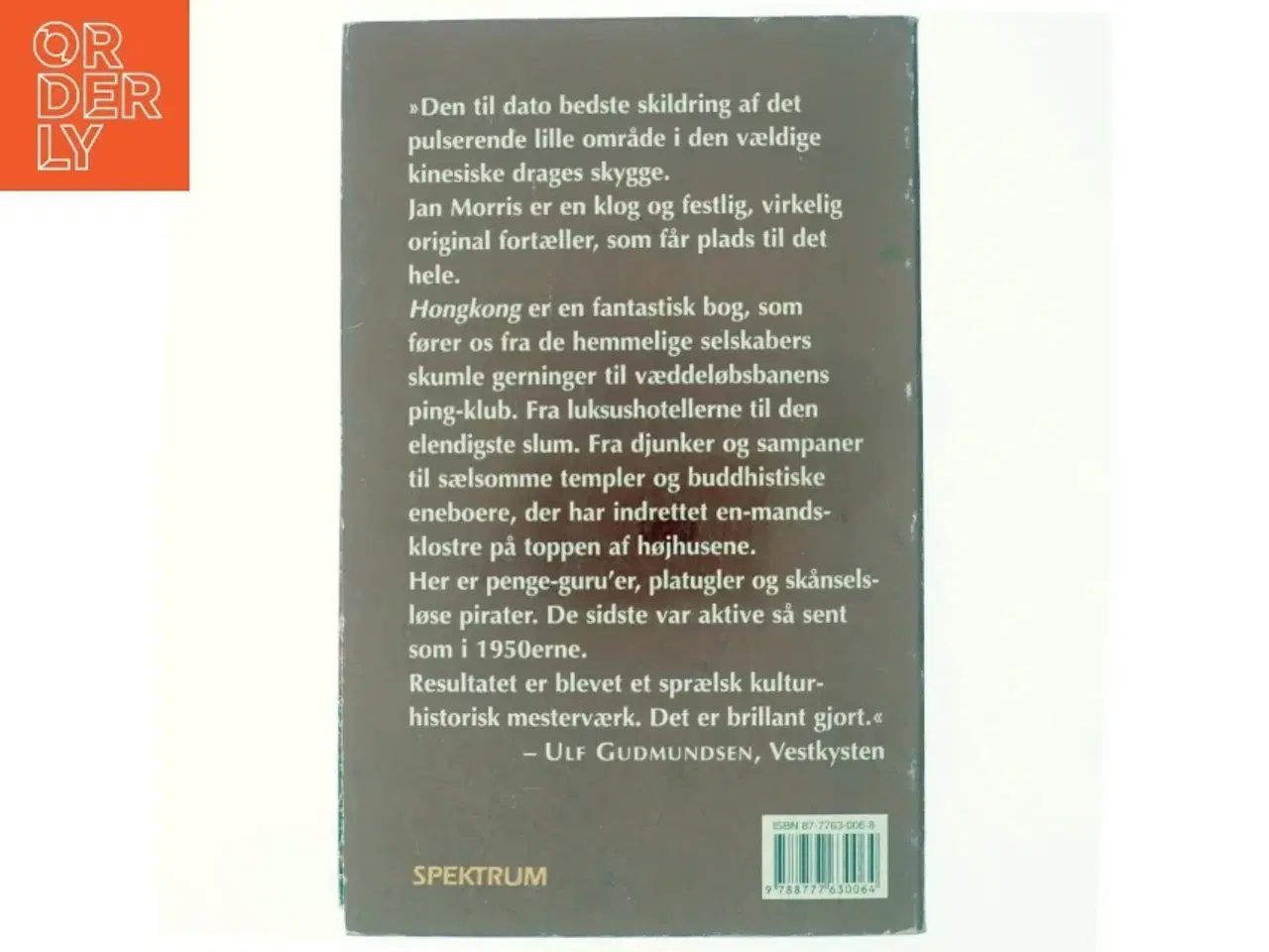 Billede 3 - Hong Kong : et imperiums svanesang af Jan Morris (Bog)