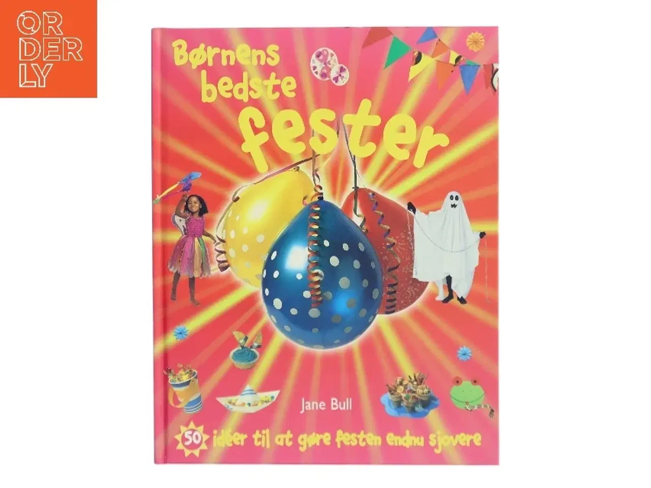 Billede 1 - Børnenes bedste fester af Jane Bull (Bog)