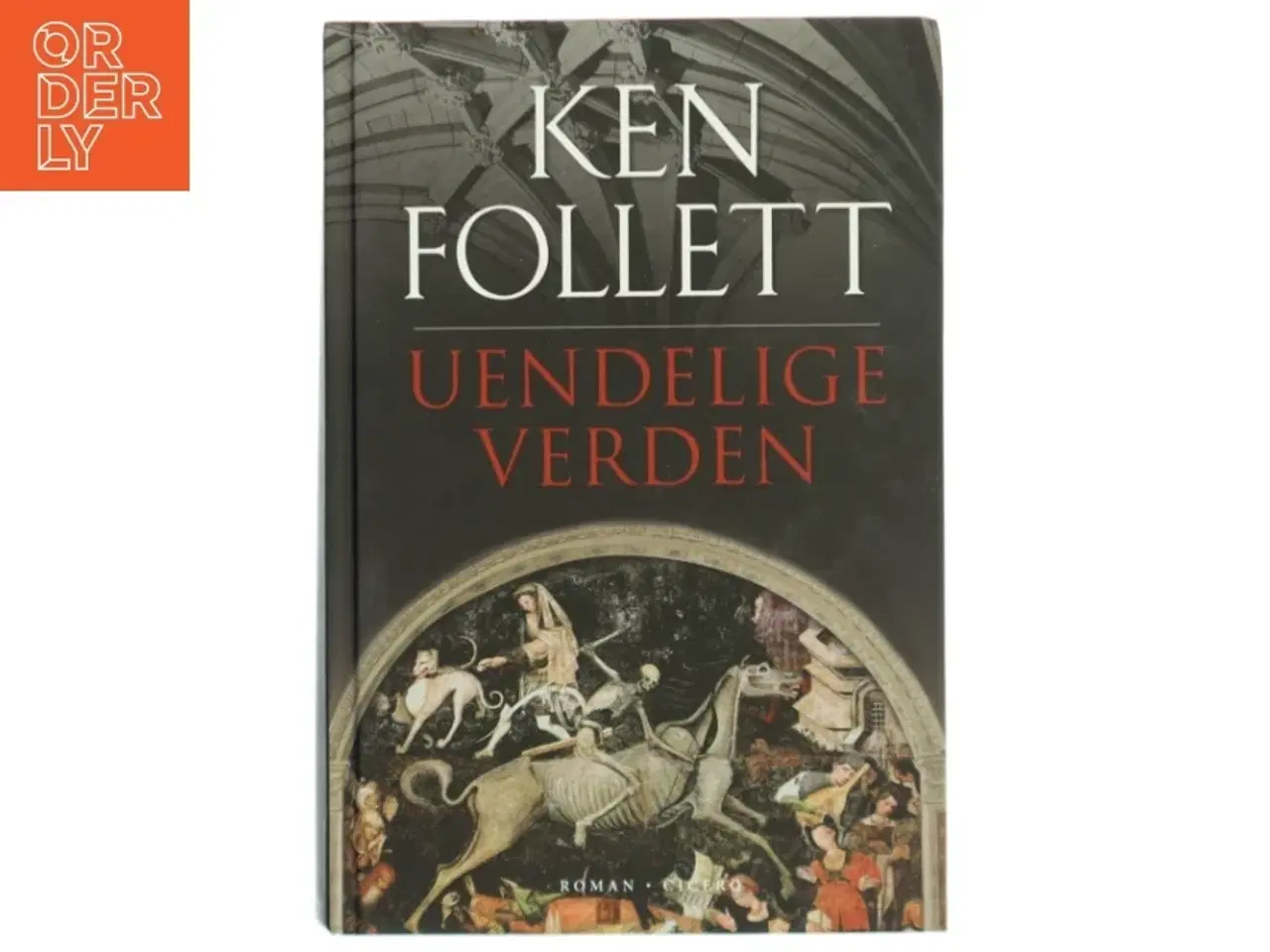 Billede 1 - Uendelige verden af Ken Follett (Bog)