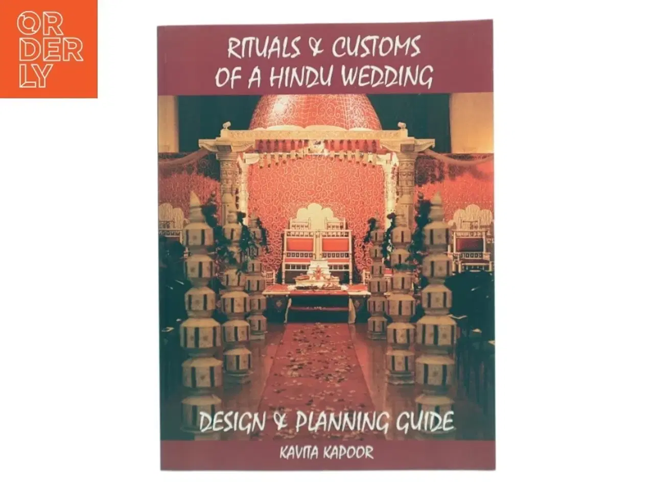 Billede 1 - Rituals and Customs of a Hindu Wedding af Kavita Kapoor (Bog)