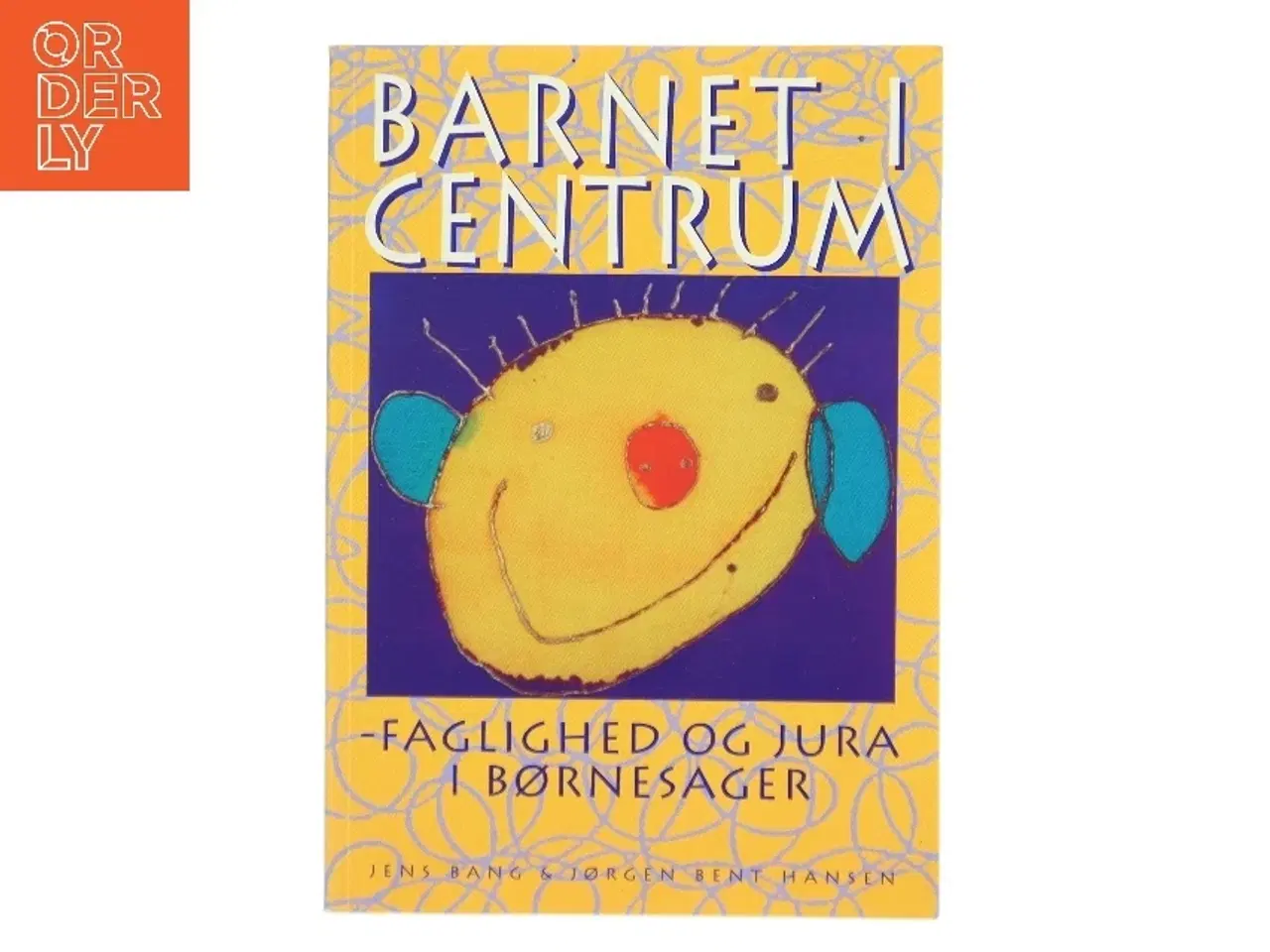 Billede 1 - Barnet i centrum af Jens Bang (Bog)