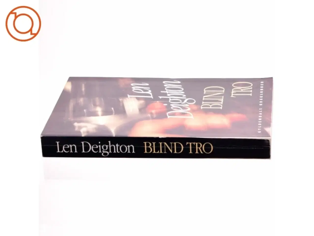 Billede 2 - Blind tro af Len Deighton (bog)