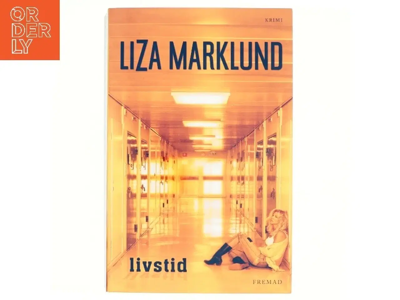 Billede 1 - Livstid : krimi af Liza Marklund (Bog)