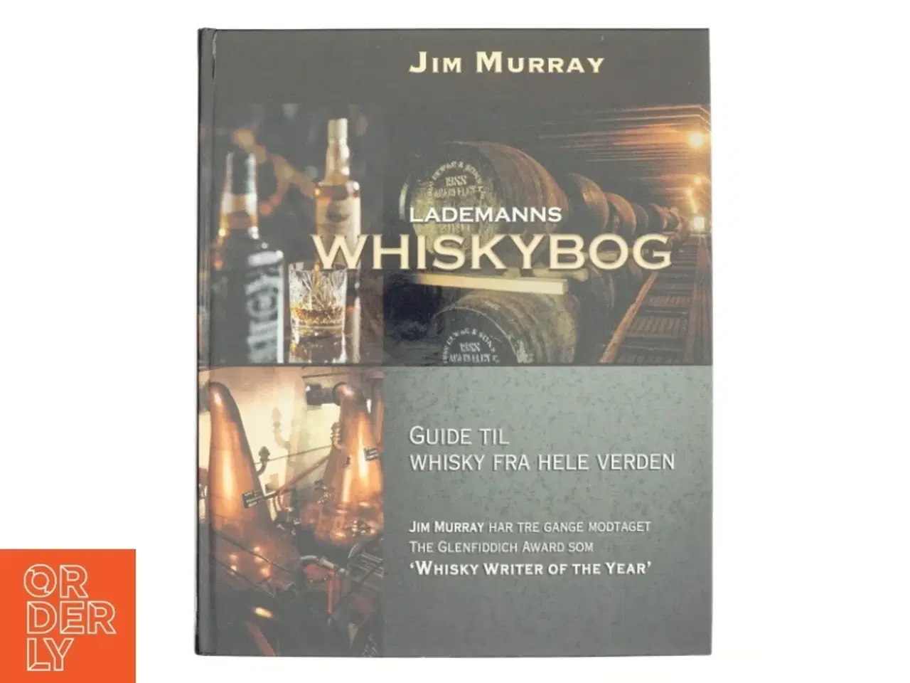 Billede 1 - Lademanns whiskybog : guide til whisky fra hele verden af Jim Murray (Bog)