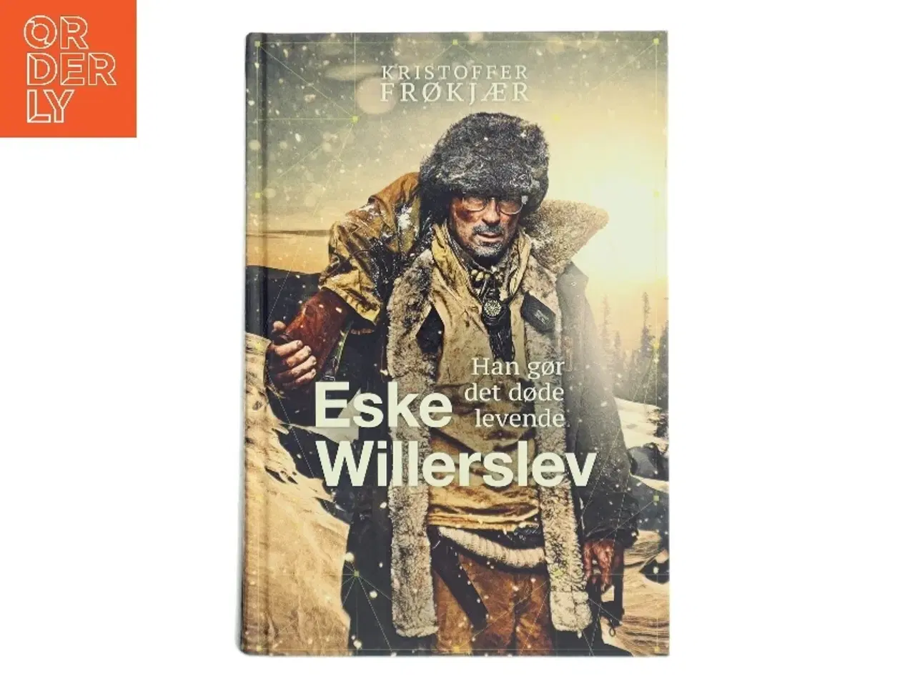 Billede 1 - Eske Willerslev : han gør det døde levende af Kristoffer Frøkjær (Bog)
