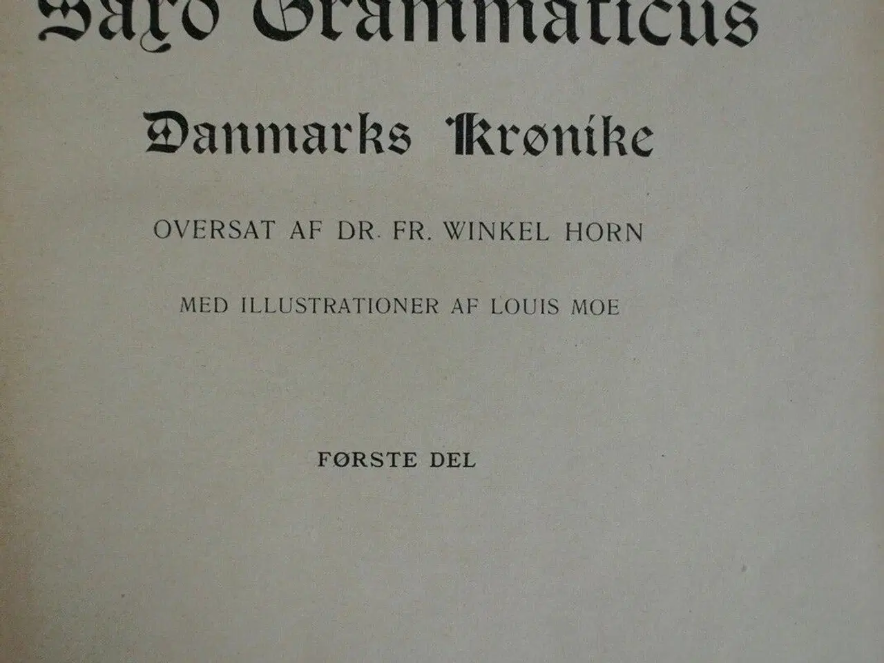 Billede 3 - saxo grammaticus danmarks krønike 1-2 i et bind, o