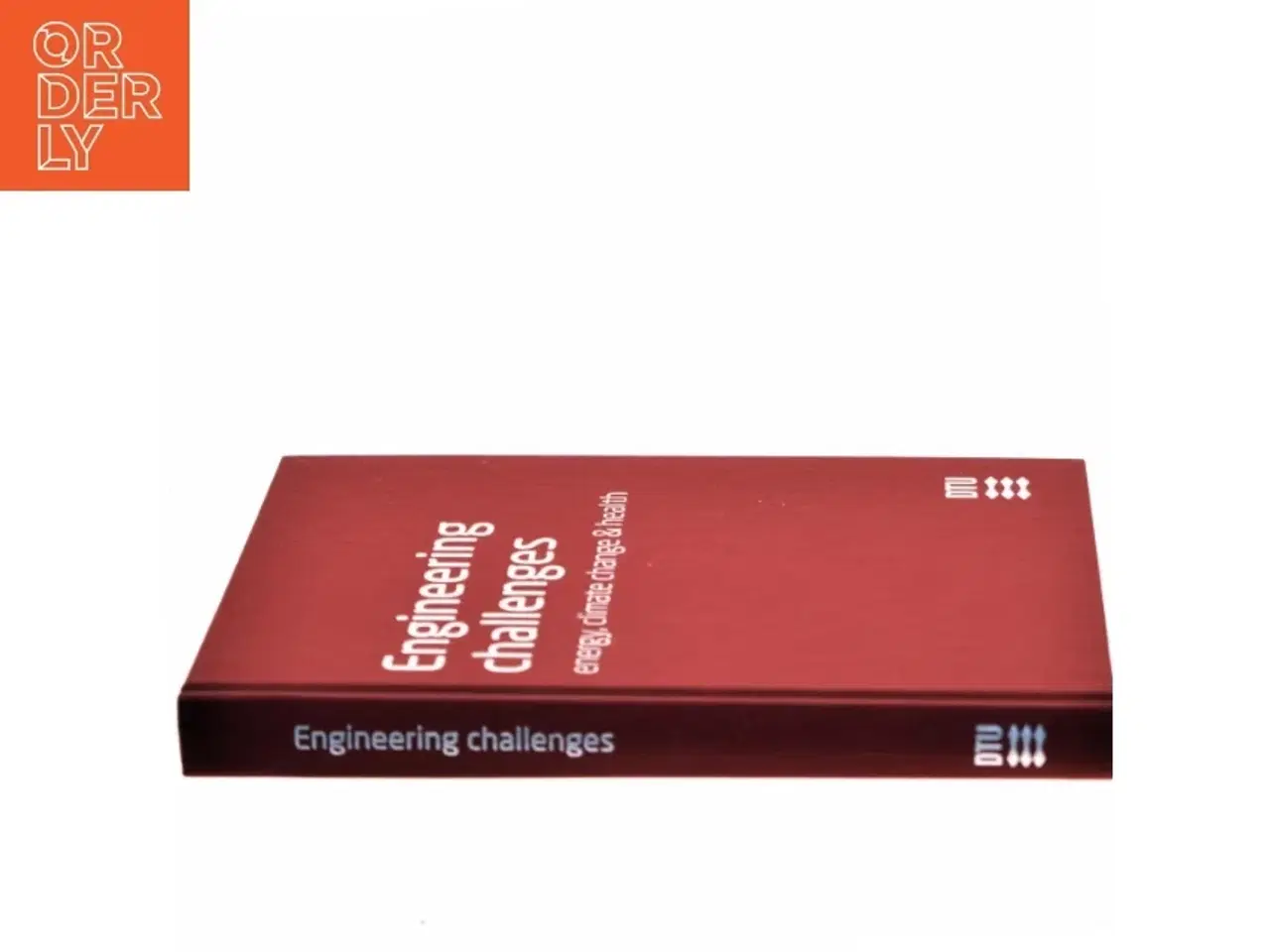 Billede 2 - Engineering challenges energy, climate change & health (Bog) DTU