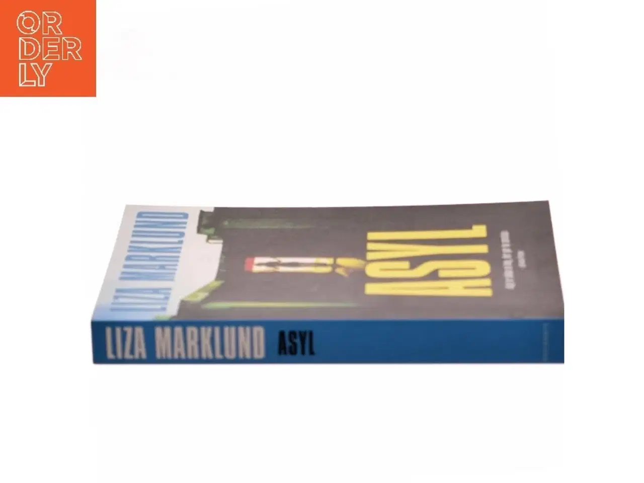 Billede 2 - Asyl af Liza Marklund (Bog)