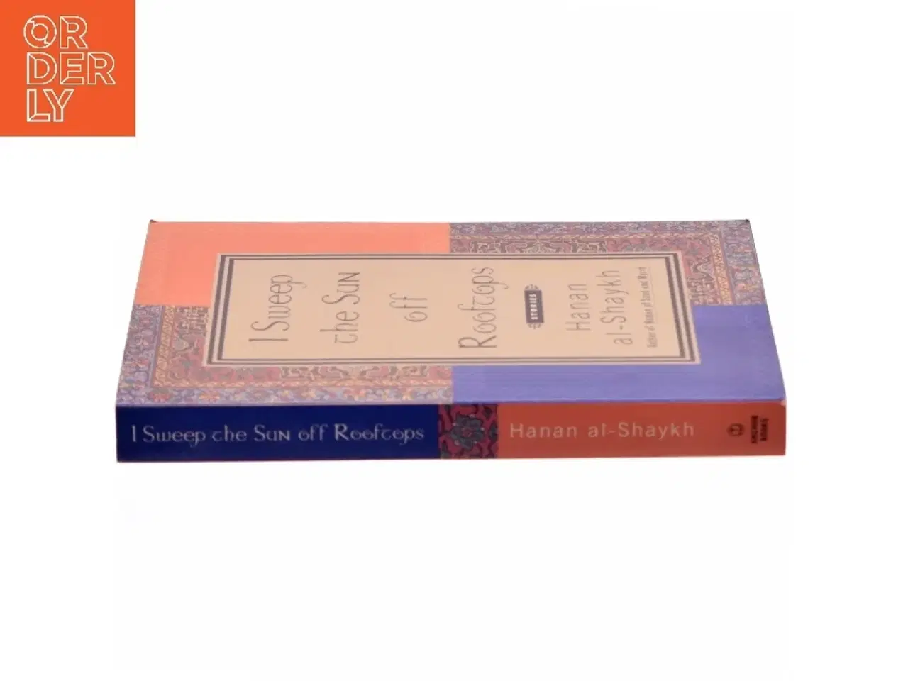 Billede 2 - I Sweep the Sun Off Rooftops af Ḥanān Shaykh (Bog)