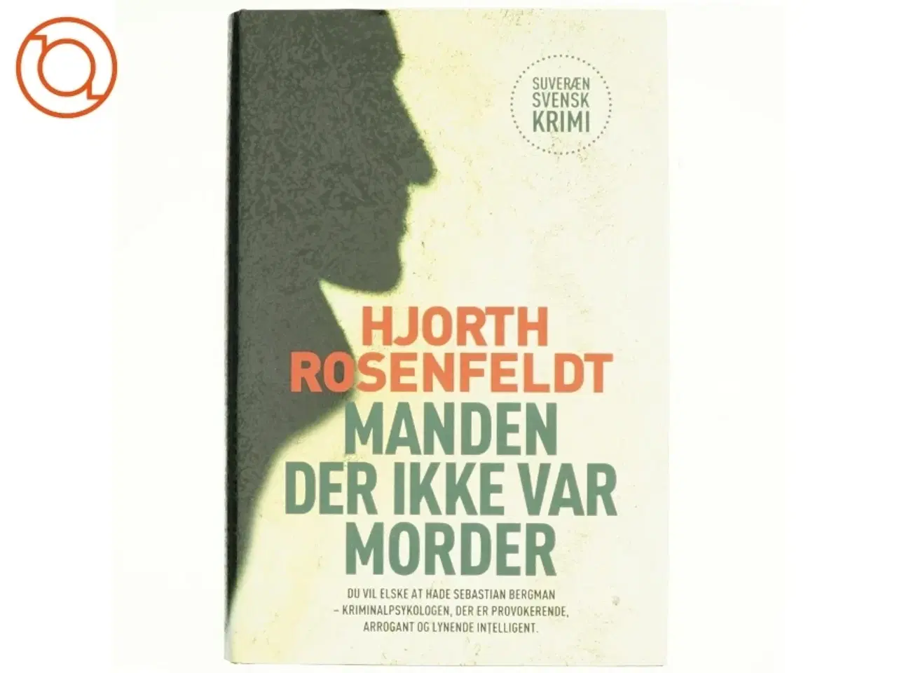 Billede 1 - Manden der ikke var morder af Michael Hjorth (f. 1963-05-13) (Bog)