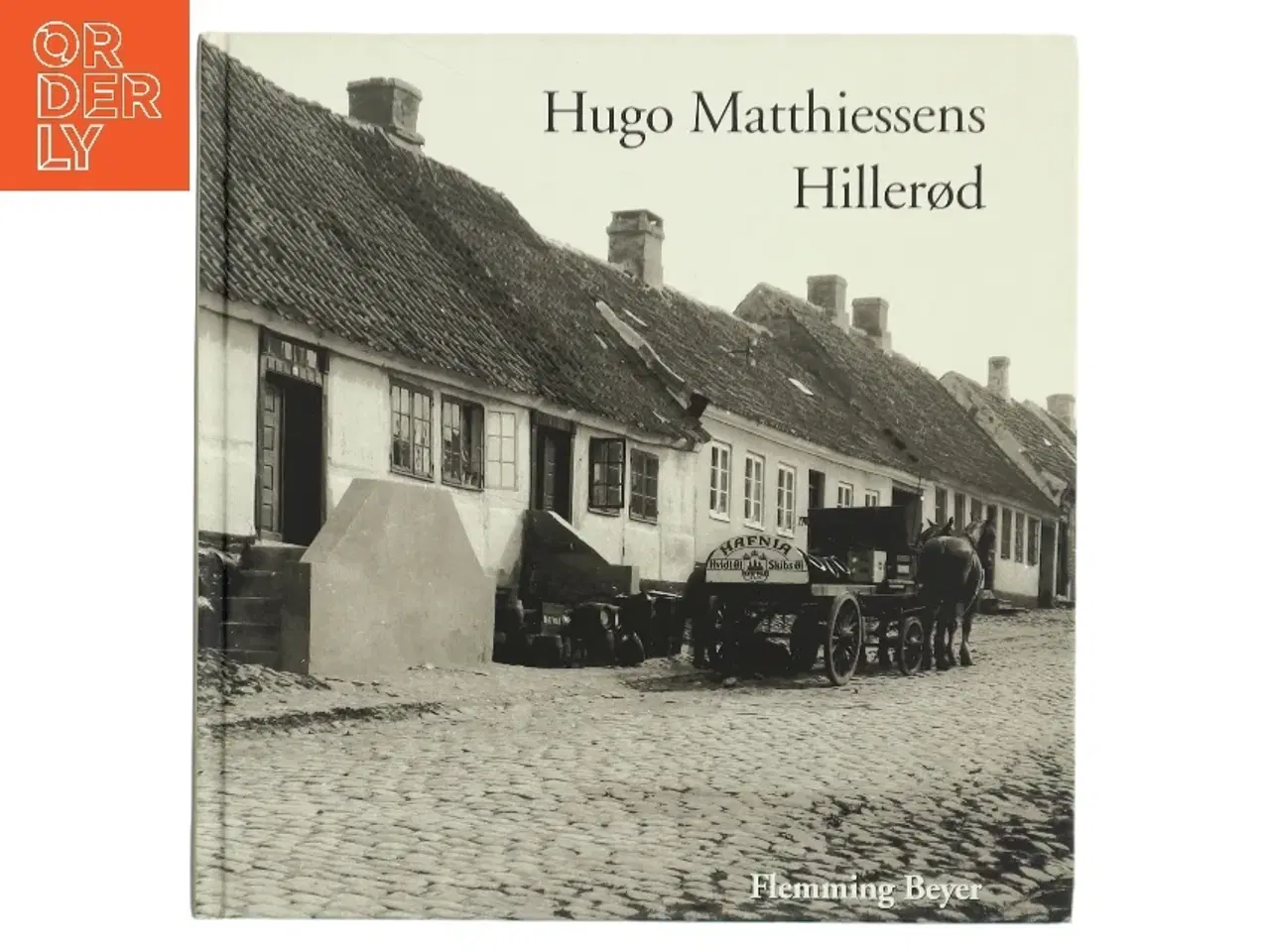 Billede 1 - Hugo Matthiessens Hillerød af Flemming Beyer (Bog)