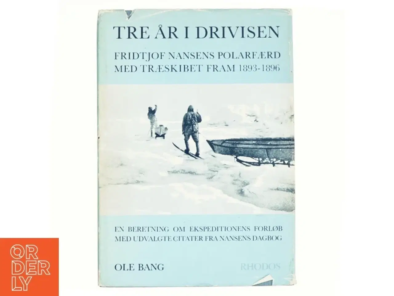 Billede 1 - Tre år i drivisen af Ole Bang (bog)