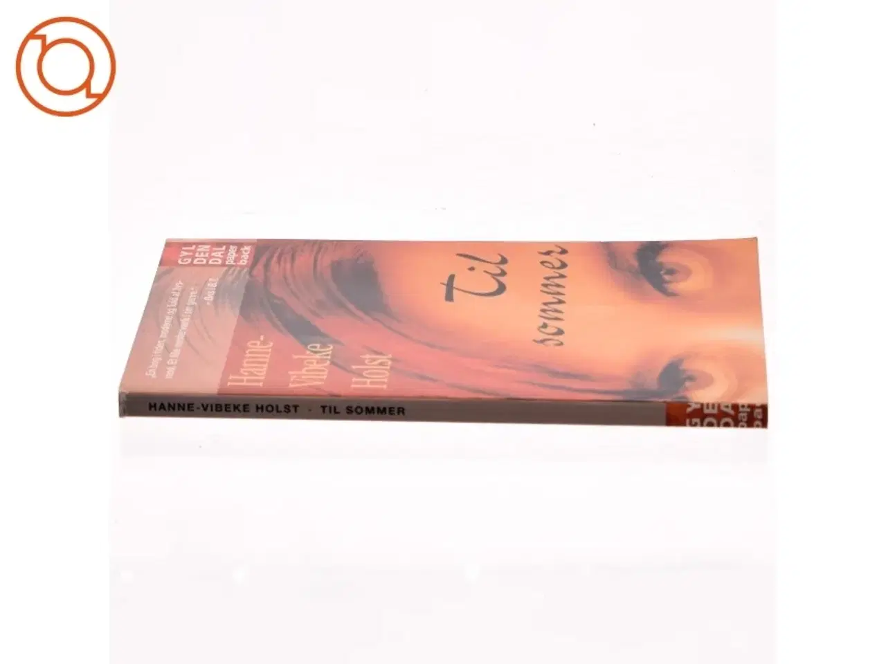 Billede 2 - Til sommer af Hanne-Vibeke Holst (Bog)