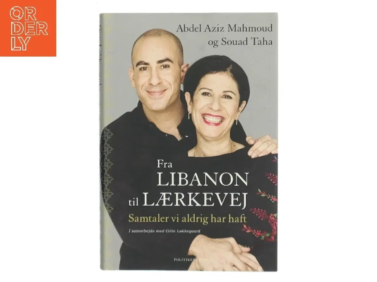 Billede 1 - Fra Libanon til Lærkevej : samtaler vi aldrig har haft af Abdel Aziz Mahmoud (f. 1983) (Bog)