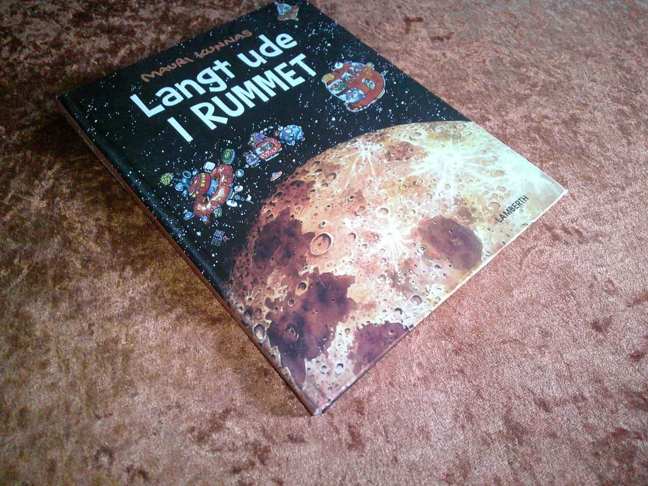 Billede 1 - Langt ude i rummet, Mauri Kunnas,