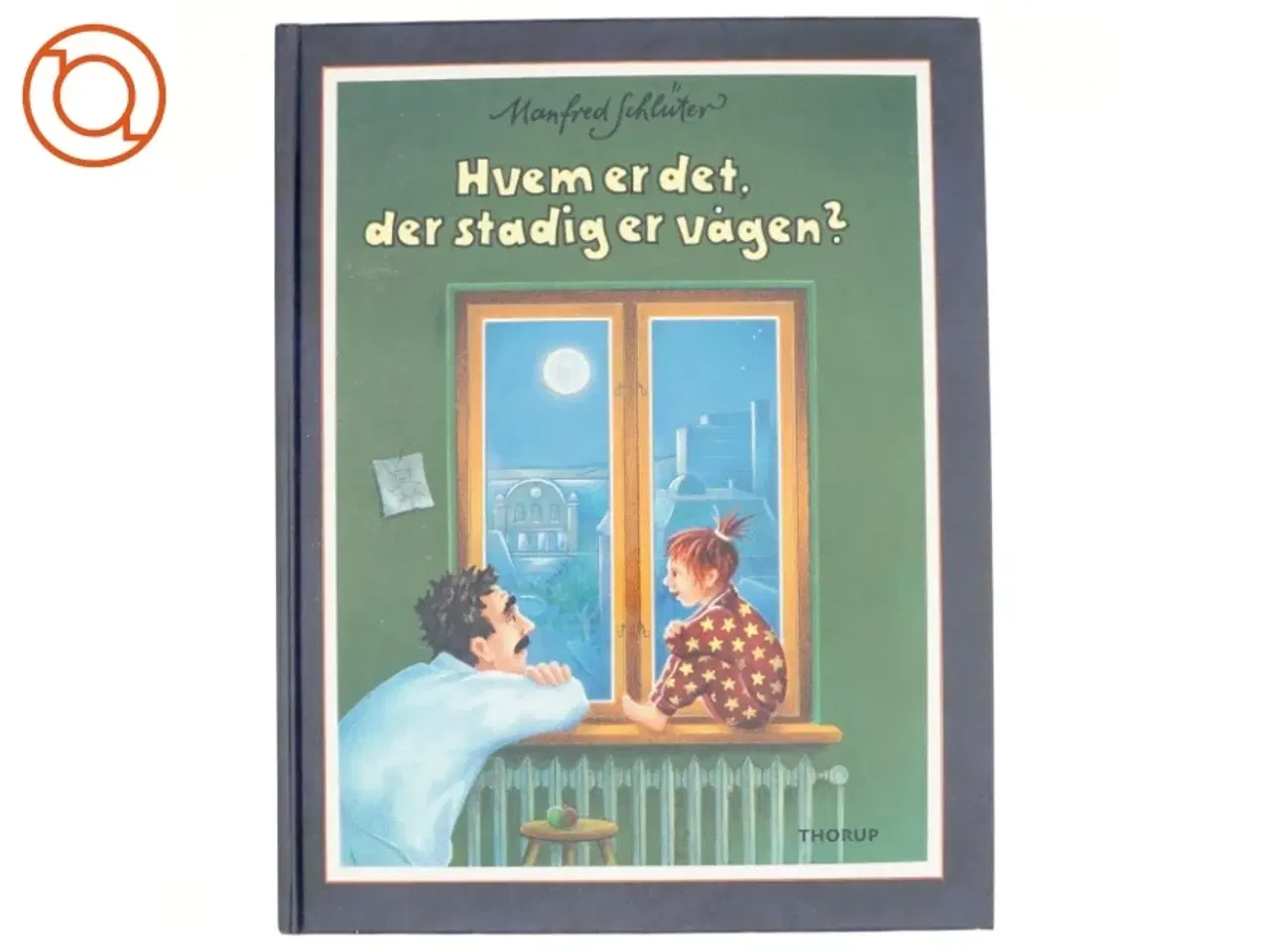 Billede 1 - Hvem er det, der stadig er vågen? af Manfred Schlüter, Susanne Vebel (Bog)
