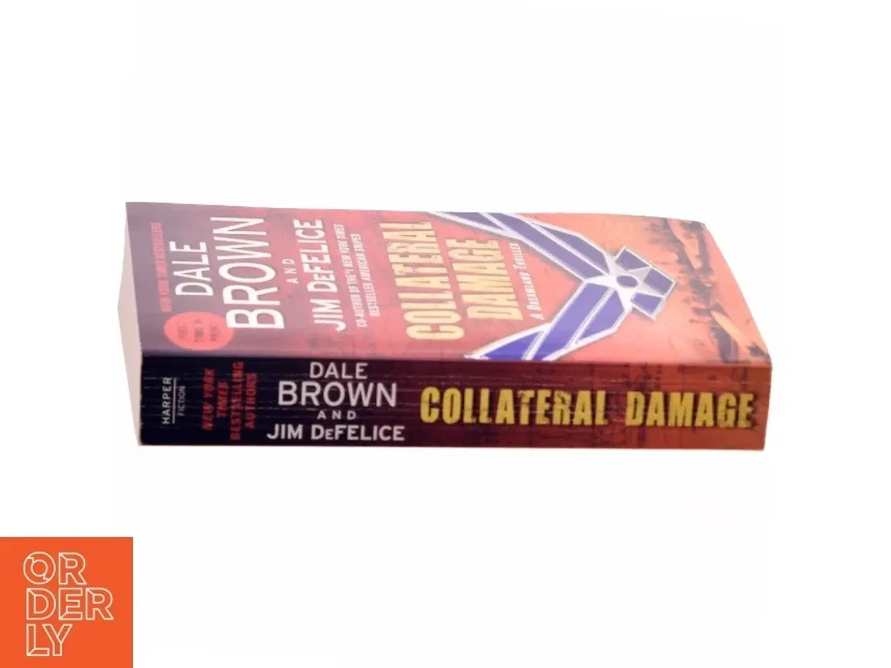 Billede 2 - Collateral Damage: A Dreamland Thriller af Dale Brown, Jim DeFelice (Bog)