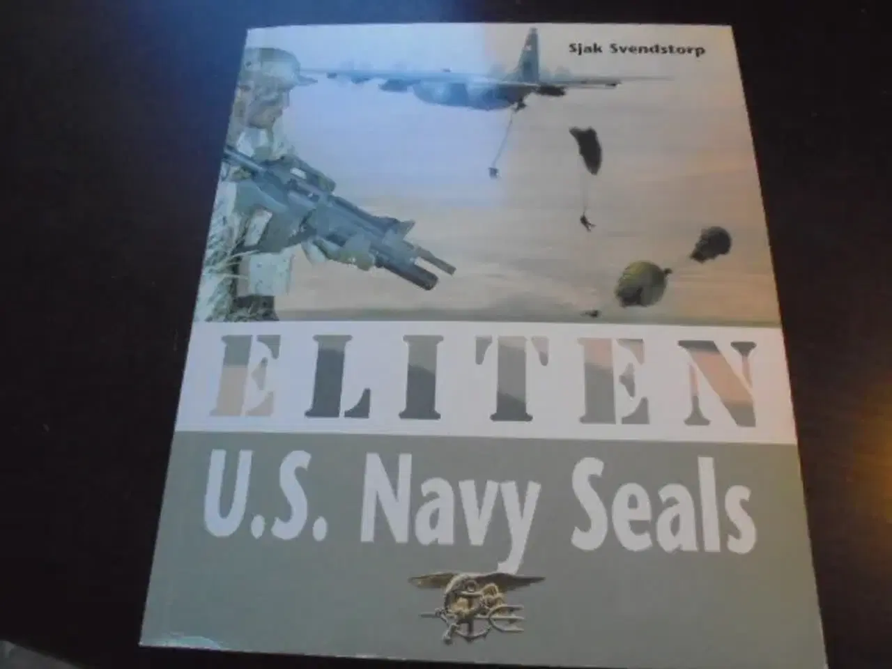 Billede 1 - ELITEN – U.S. Navy Seals – se fotos og omtale