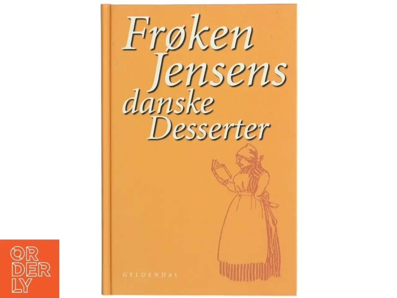 Billede 1 - Frøken Jensens danske desserter af Kristine Marie Jensen (f. 1858) (Bog)