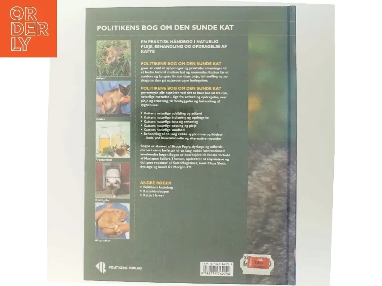 Billede 3 - Politikens bog om den sunde kat : en praktisk håndbog i naturlig pleje, behandling og opdragelse af katte af Bruce Fogle (Bog)