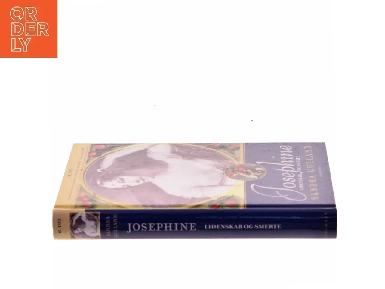 Billede 2 - Josephine. 2. del, Lidenskab og smerte af Sandra Gulland (Bog)