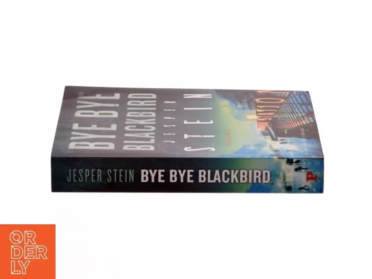 Billede 2 - Bye bye blackbird : krimi af Jesper Stein (Bog)