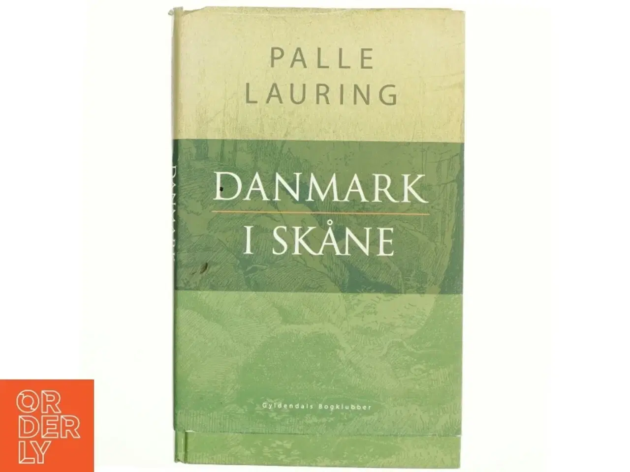 Billede 1 - Danmark i Skåne af Palle Lauring (Bog)