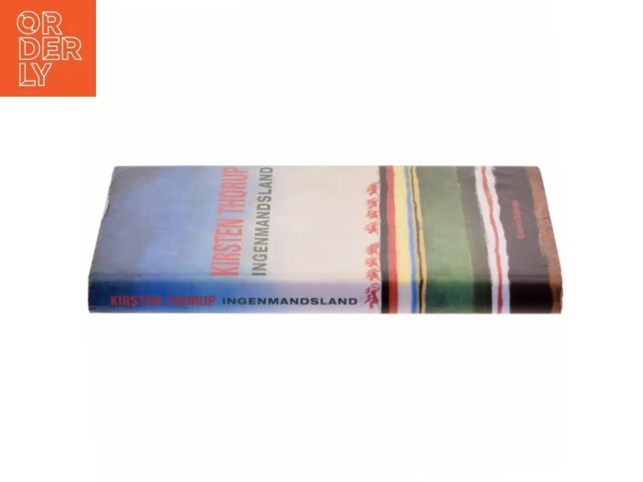 Billede 2 - Ingenmandsland : roman af Kirsten Thorup (Bog)