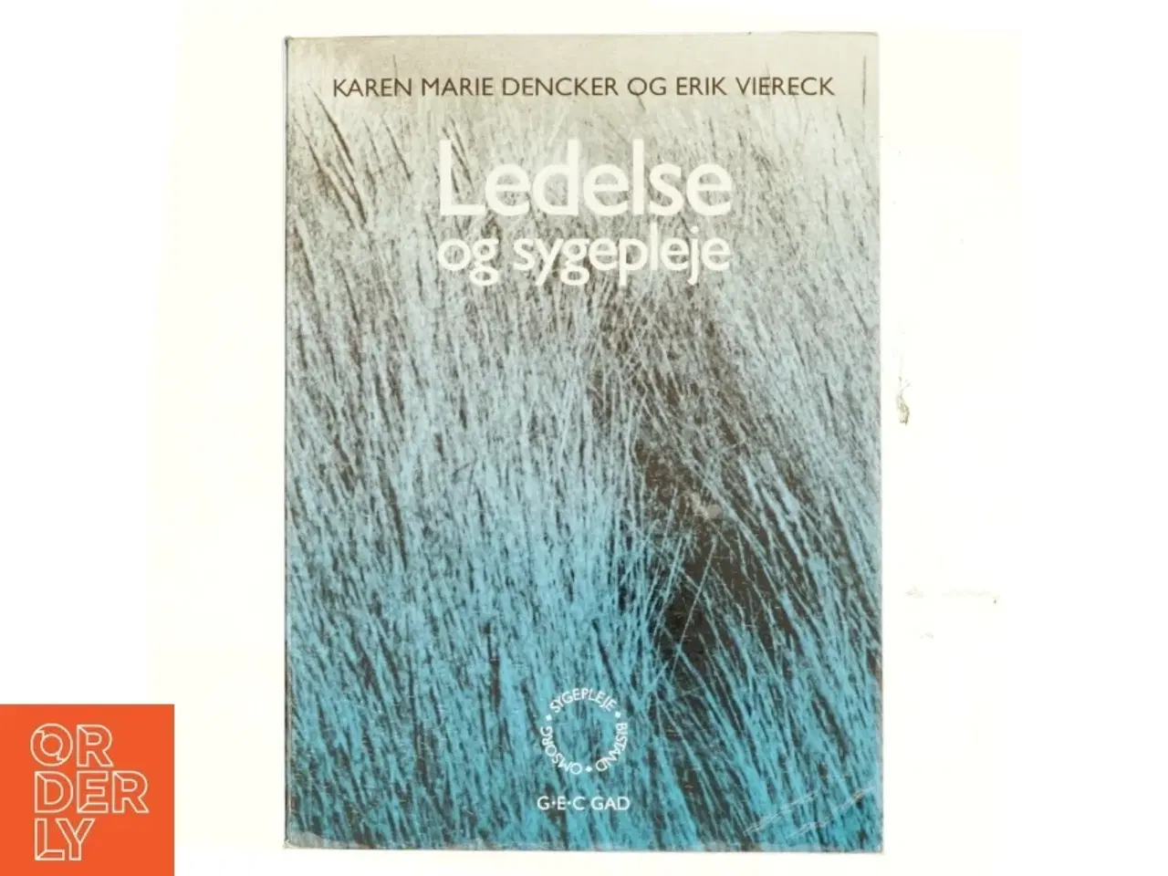 Billede 1 - Ledelse og sygepleje (Bog)