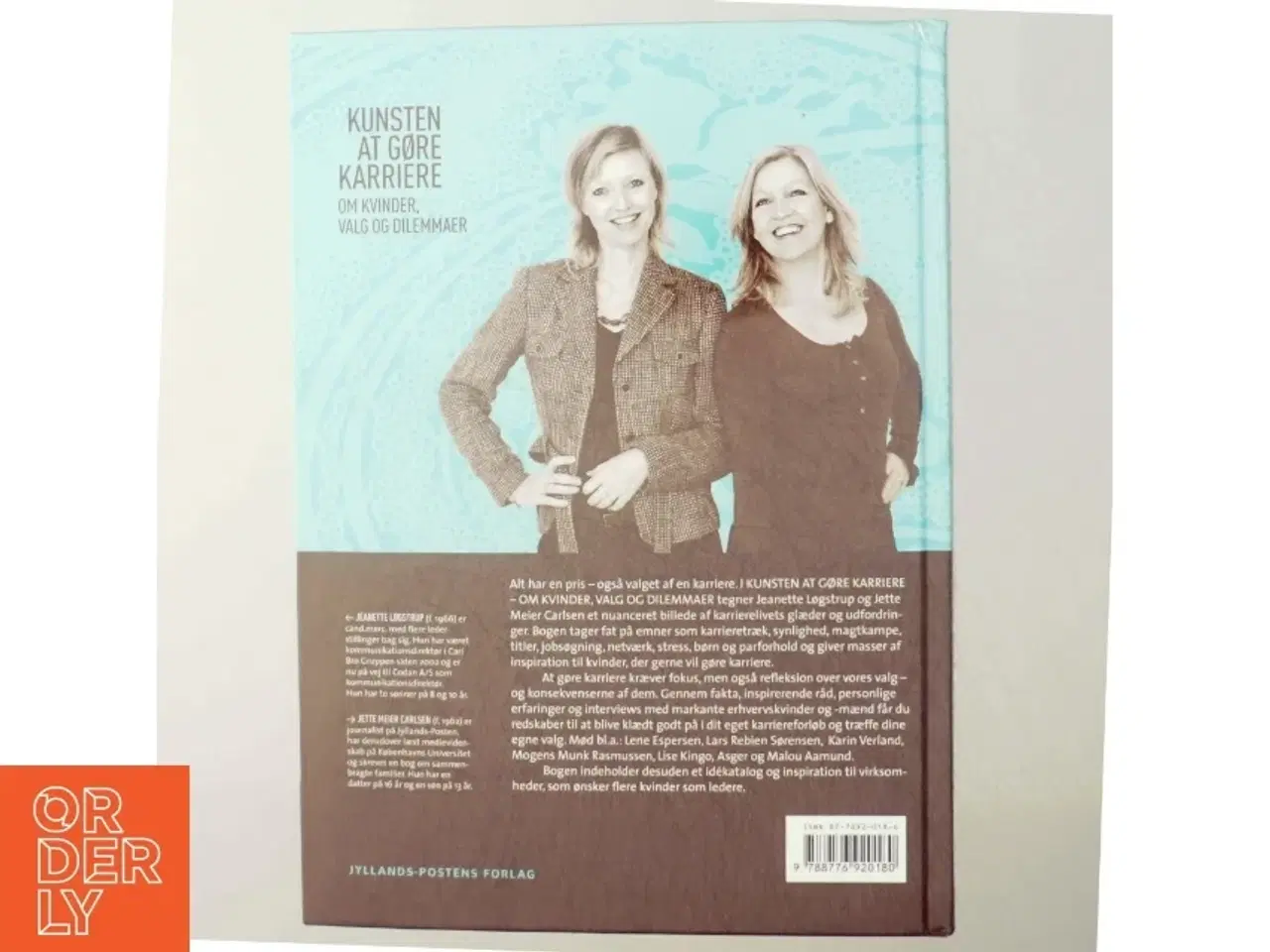 Billede 3 - Kunsten at gøre karriere : om kvinder, valg og dilemmaer af Jeanette Løgstrup og Jette Meier Carlsen (Bog)