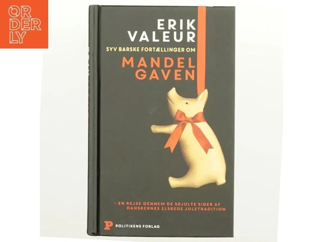 Billede 1 - Syv barske fortællinger om mandelgaven af Erik Valeur (Bog)