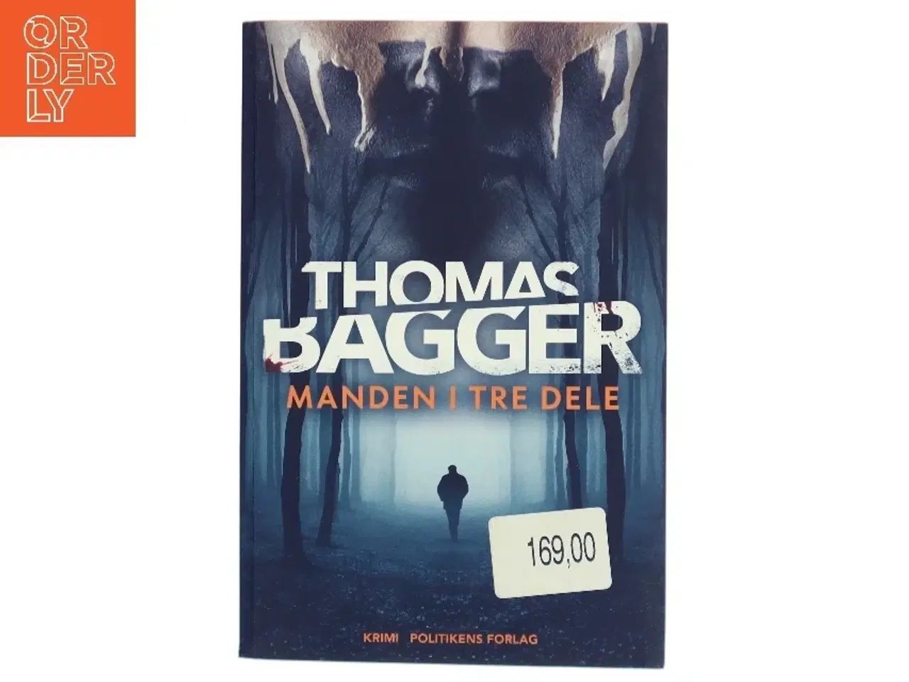 Billede 1 - Manden i tre dele af Thomas Bagger (Bog)