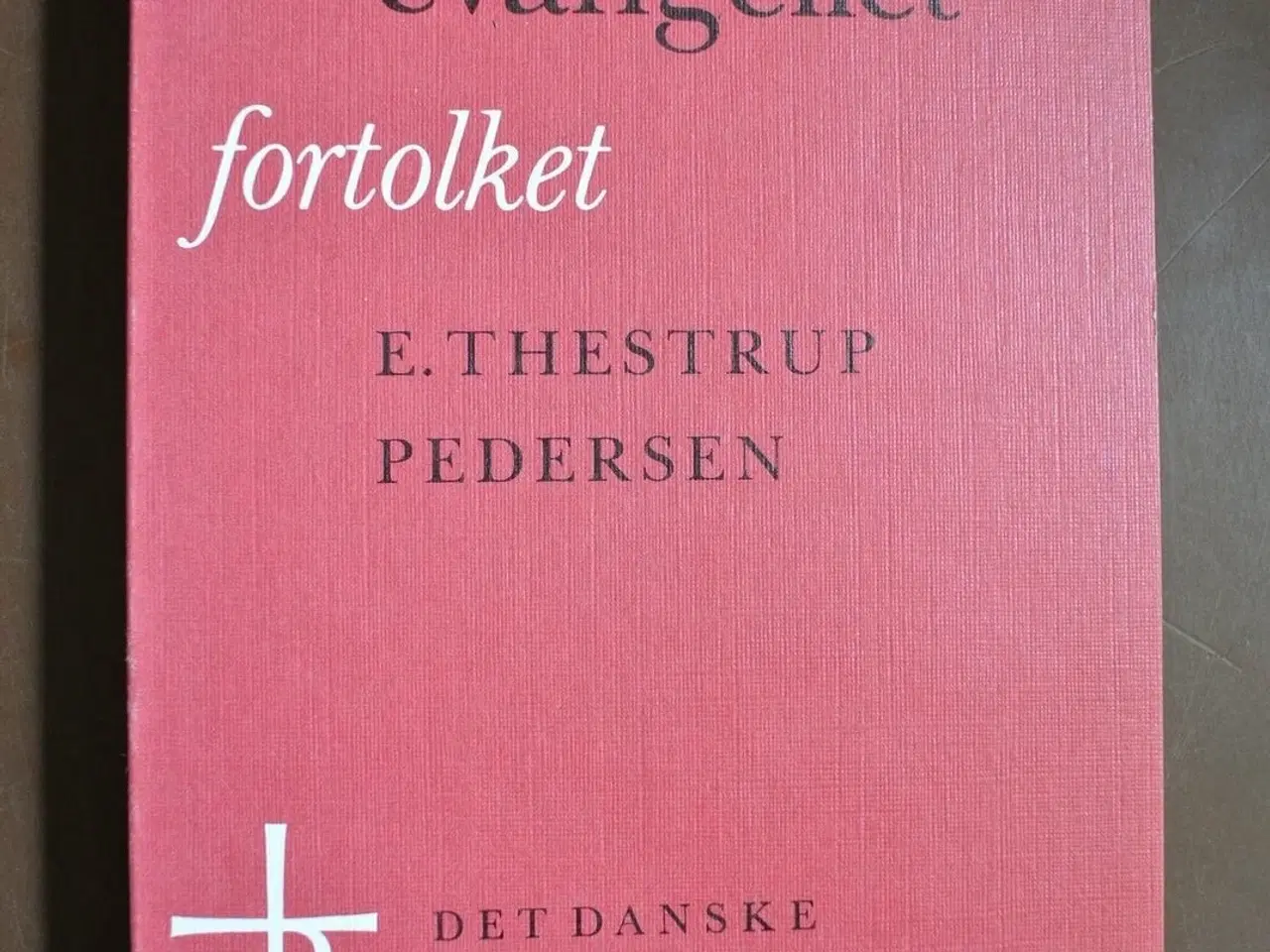 Billede 1 - markusevangeliet fortolket, af e. thestrup peterse