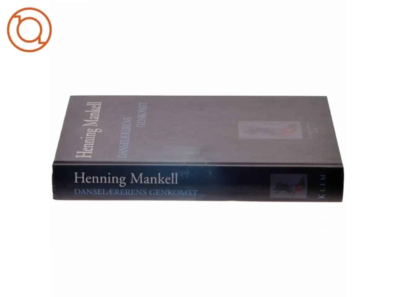 Billede 2 - Danselærerens genkomst af Henning Mankell (Bog)
