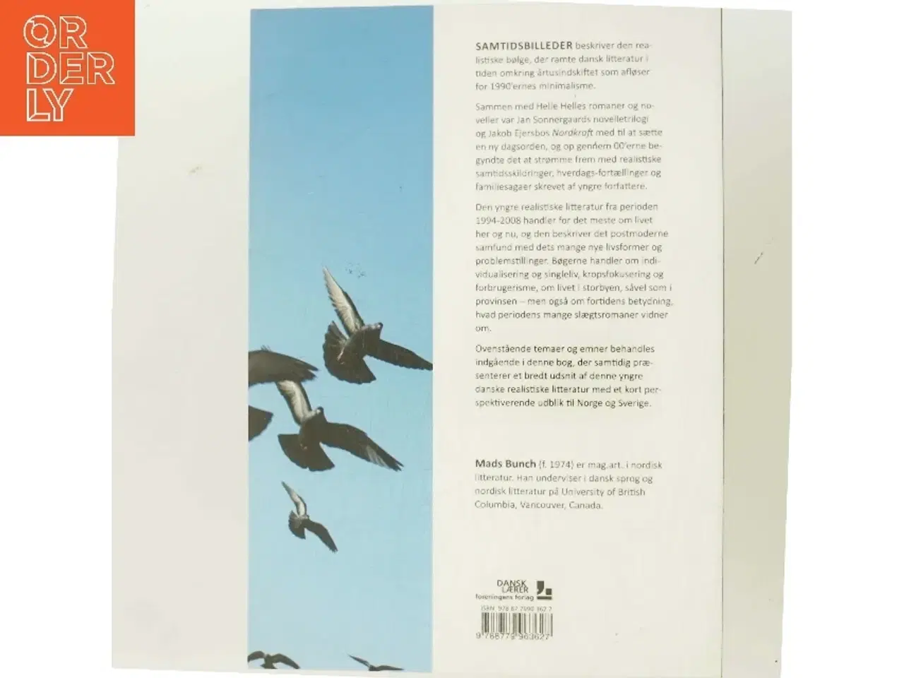 Billede 3 - Samtidsbilleder : realismen i yngre dansk litteratur 1994-2008 af Mads Bunch (Bog)