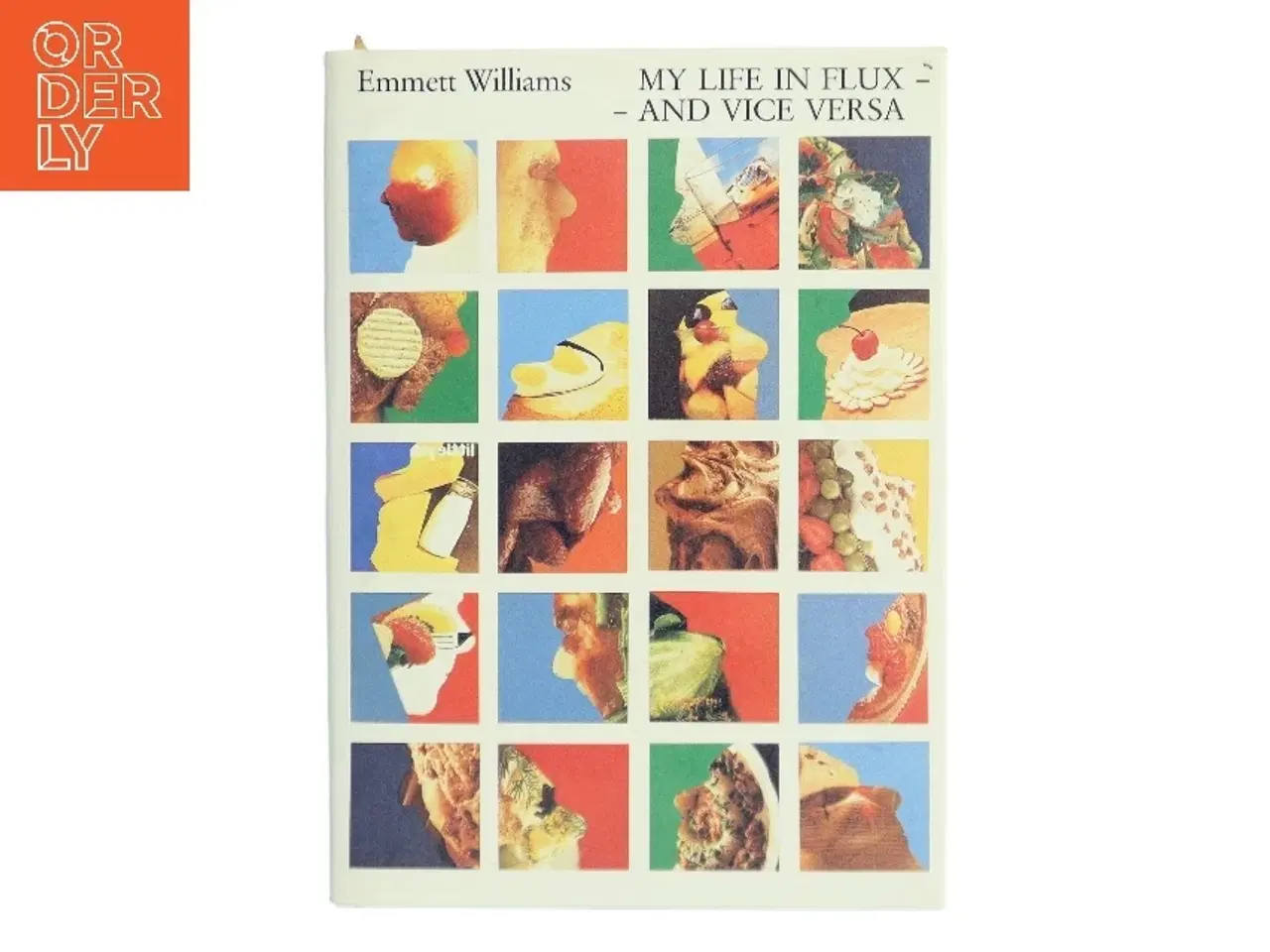 Billede 1 - My life in flux - - and vice versa af Emmett Williams (Bog)