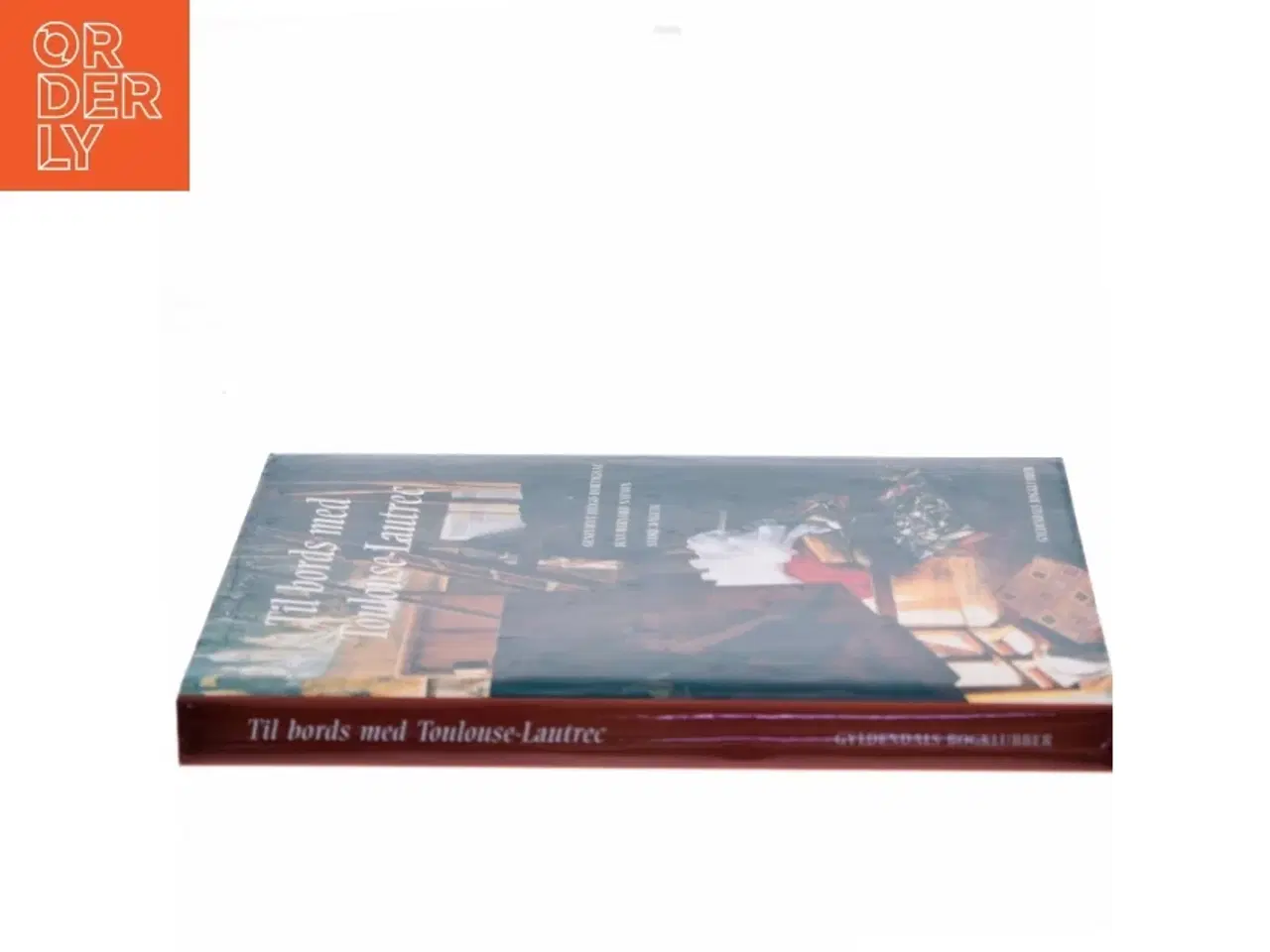 Billede 2 - Til bords med Toulouse-Lautrec (Bog)
