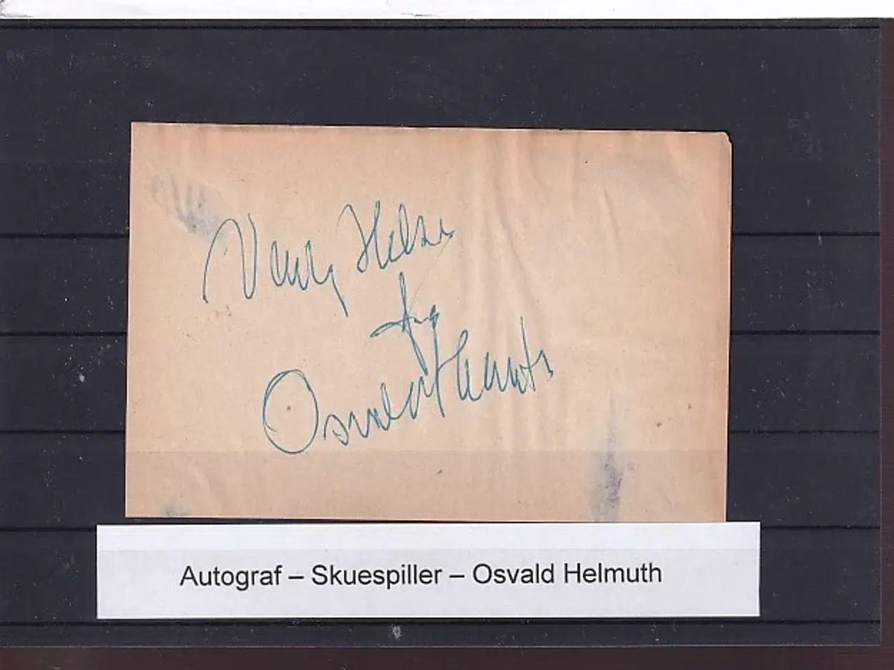 Billede 1 - Autograf - Skuespiller - Osvald Helmuth