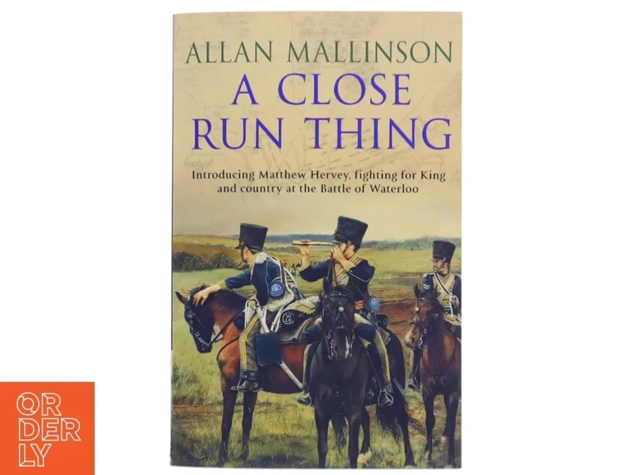 Billede 1 - A close run thing af Allan Mallinson (Bog)