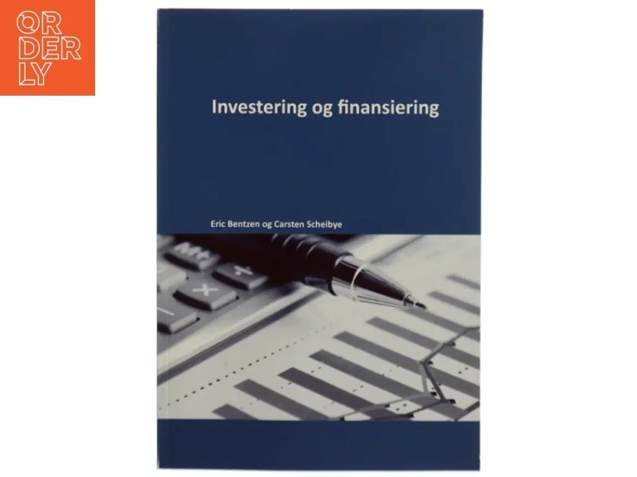 Billede 1 - En introduktion til investering og finansiering - med anvendelse af Excel af Eric Bentzen (Bog)