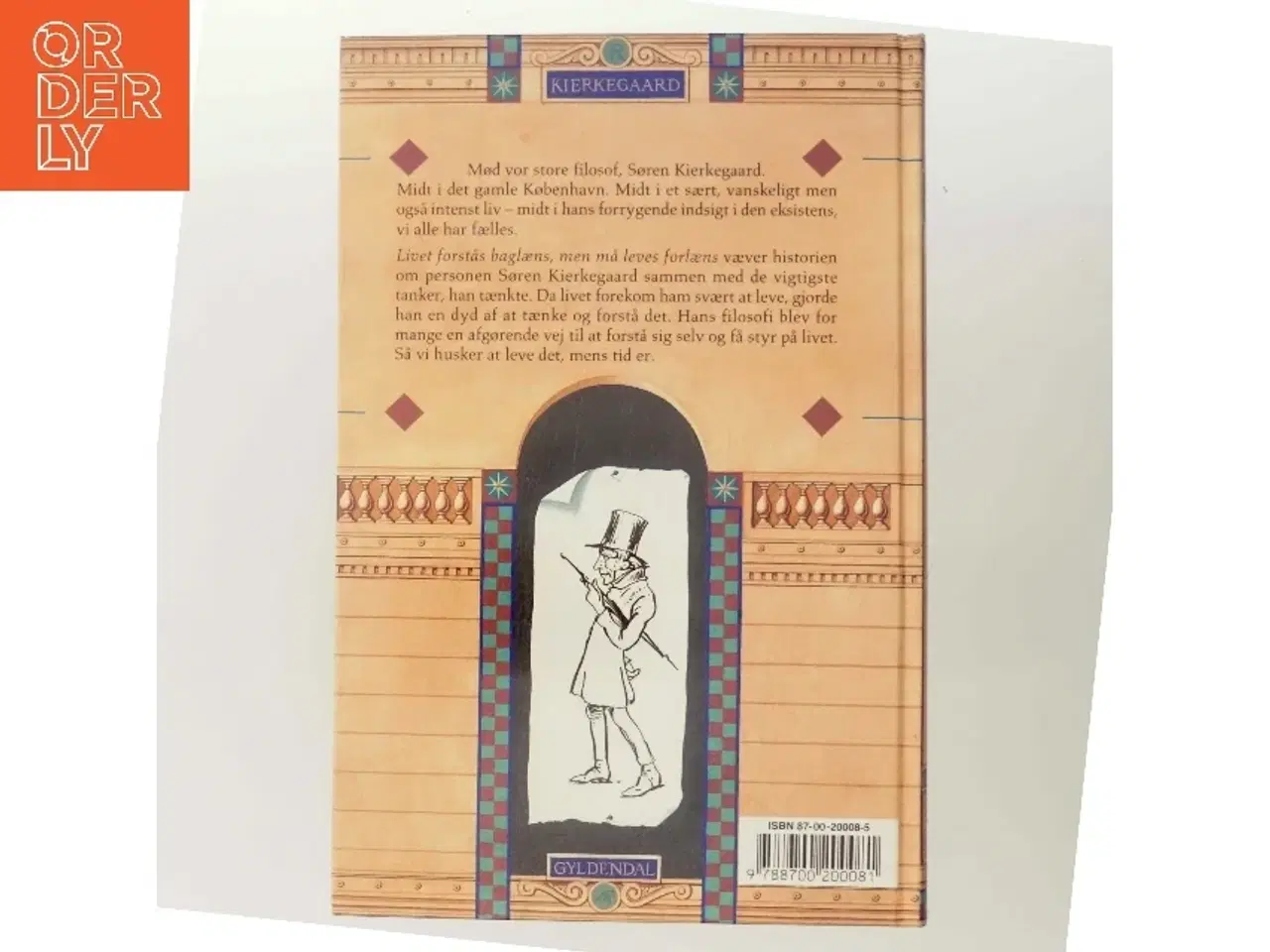 Billede 3 - Livet forstås baglæns, men må leves forlæns : historien om Søren Kierkegaard af Peter Thielst (Bog)