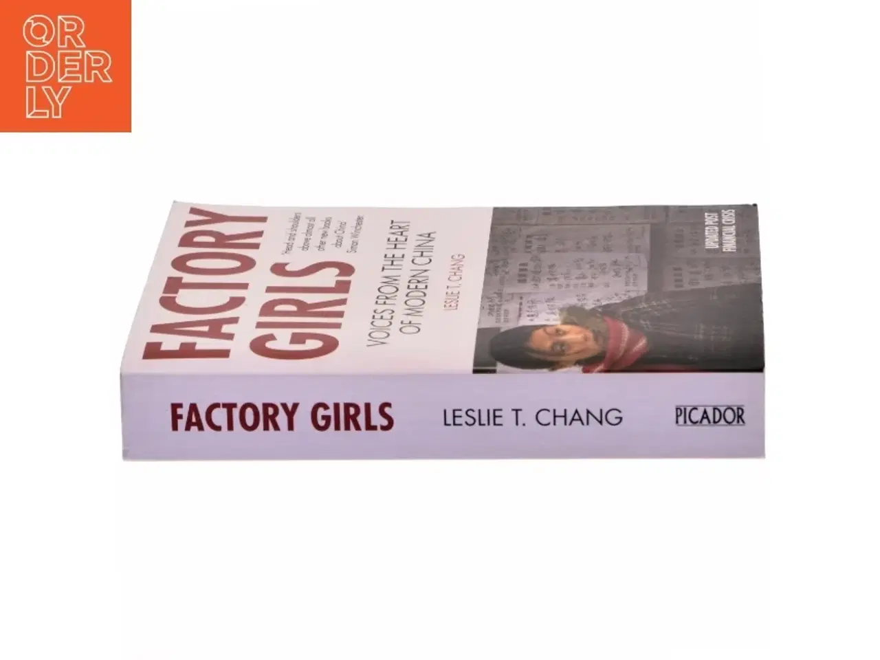 Billede 2 - Factory girls : Voices from the heart of modern China af Leslie T. Chang (Bog)
