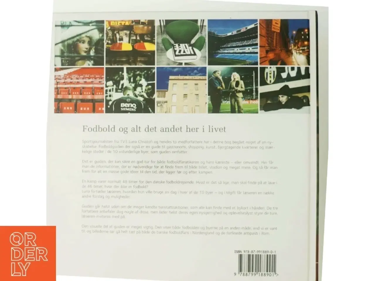 Billede 3 - Fodboldrejsen : guide til fodboldoplevelser i 10 europæiske storbyer (Bog)