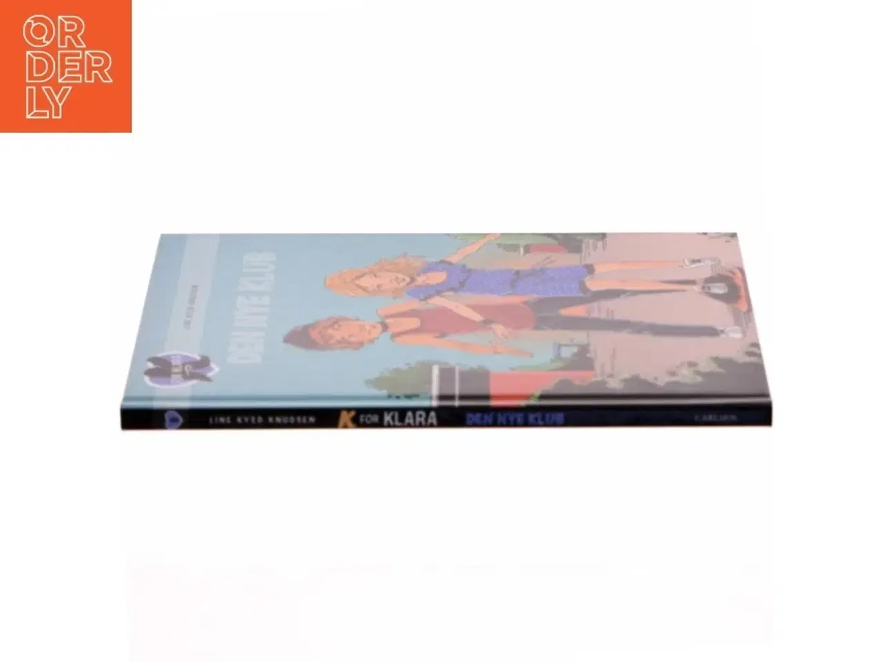 Billede 2 - K for Klara, Den nye klub af Line Kyed Knudsen (Bog)