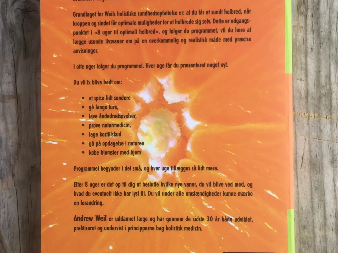 Billede 2 - 8 uger til optimalt helbred, Andrew Weil