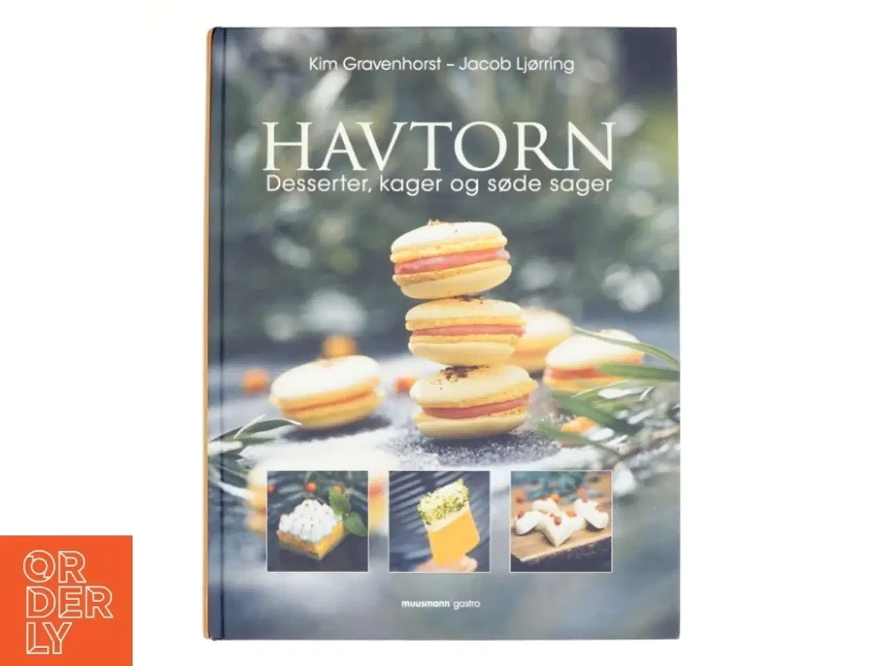 Billede 1 - Havtorn : desserter, kager og søde sager (Desserter, kager og søde sager) af Kim Gravenhorst (Bog)