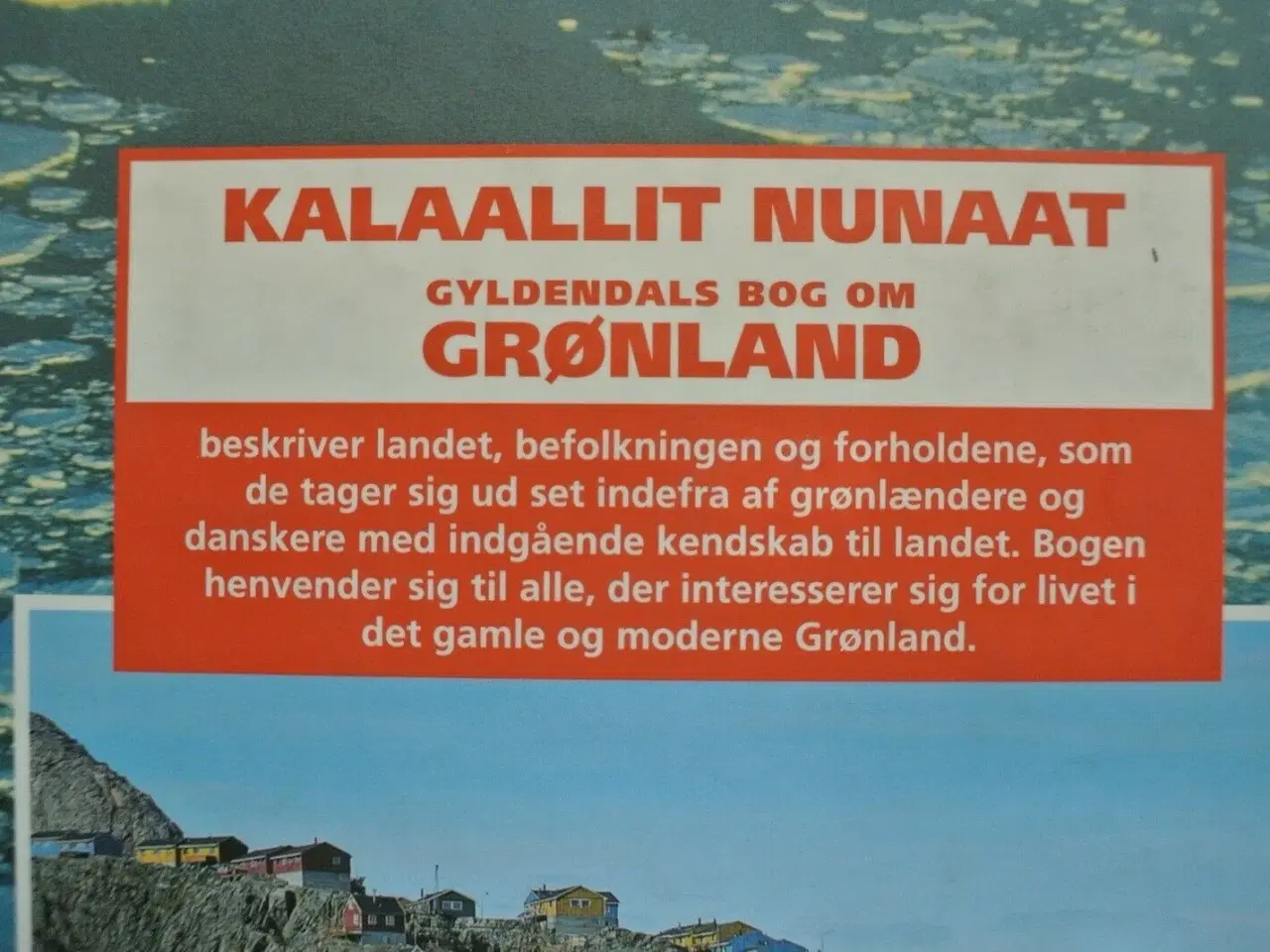 Billede 4 - kalaallit nunaat gyldendals bog om grønland, red. 