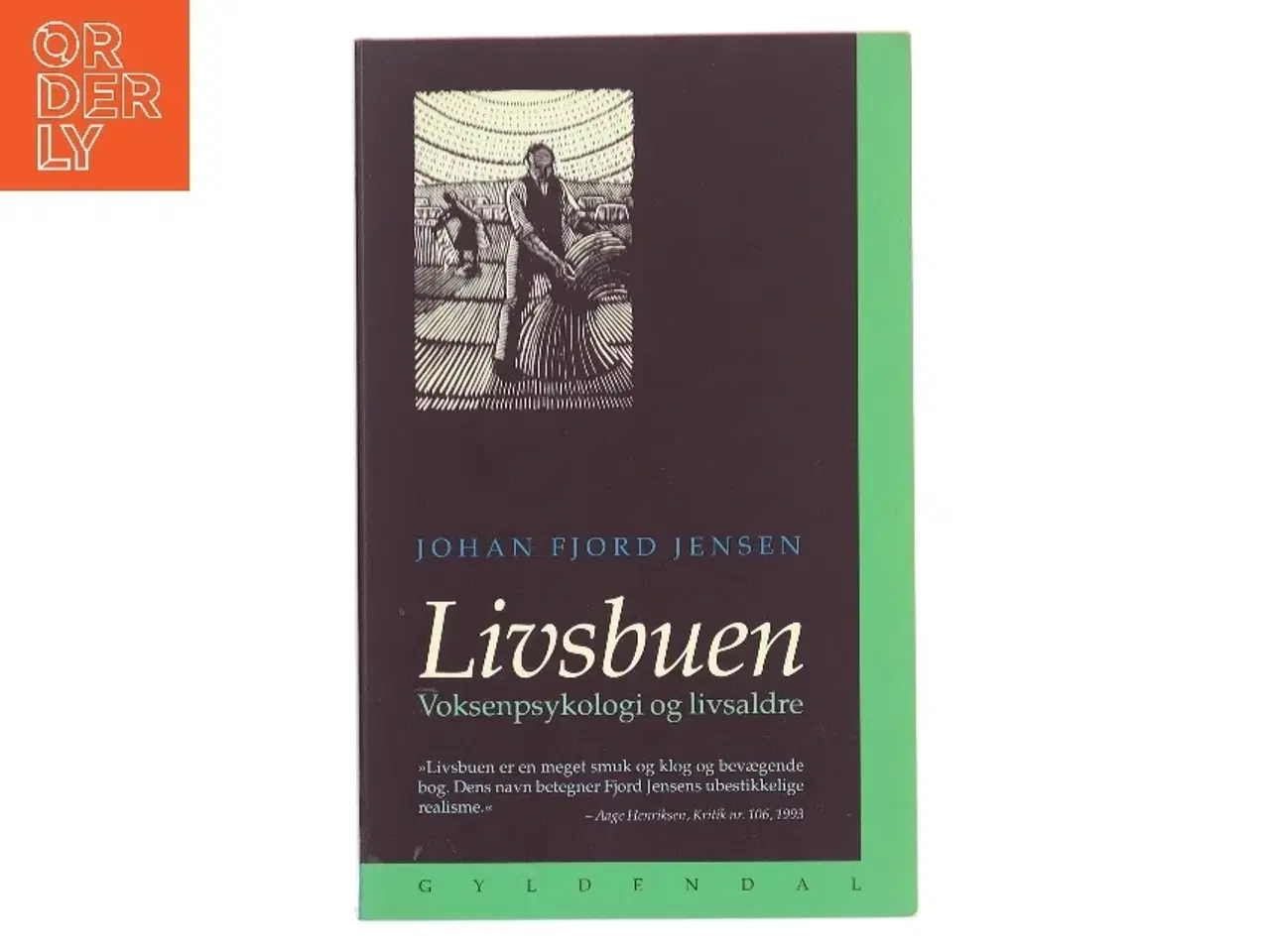 Billede 1 - Livsbuen : voksenpsykologi og livsaldre af Johan Fjord Jensen (Bog)