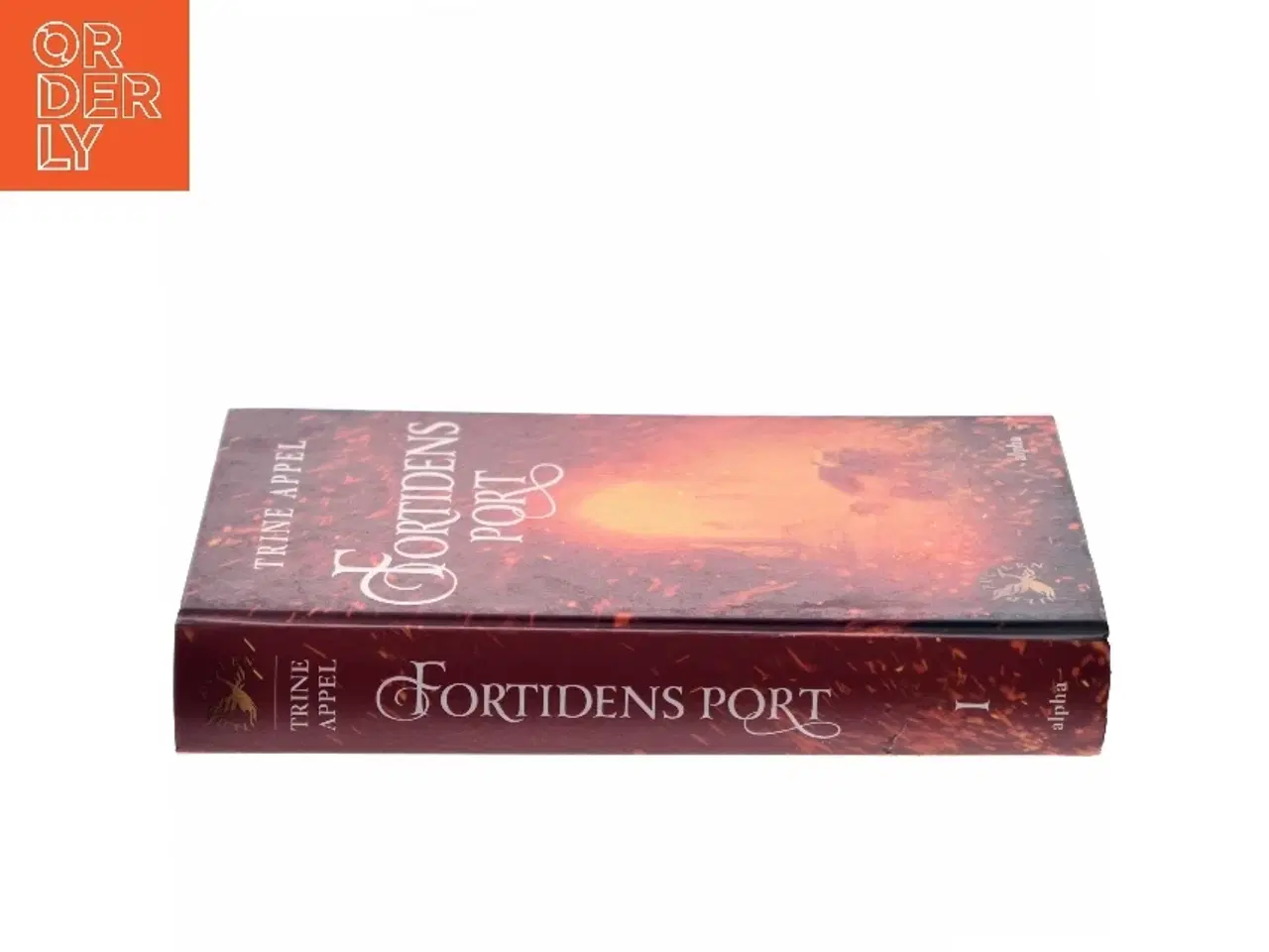 Billede 2 - Fortidens port af Trine Appel (Bog)